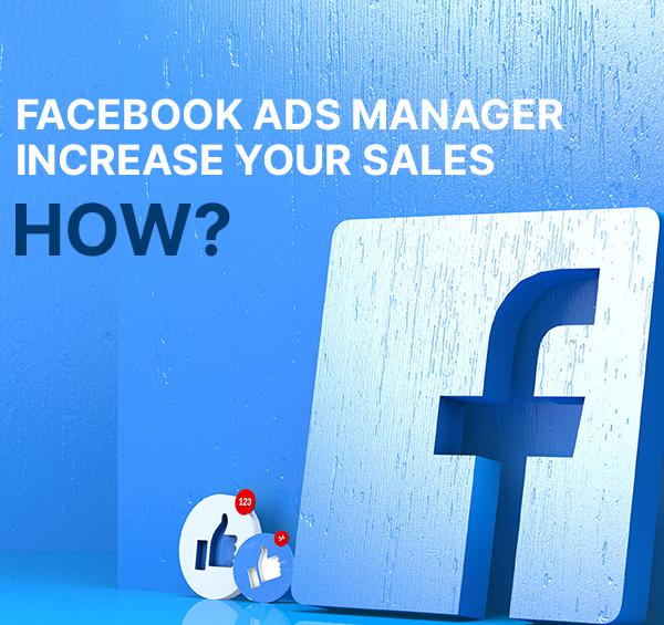 Complete Guide Facebook Ads Manager for Sales